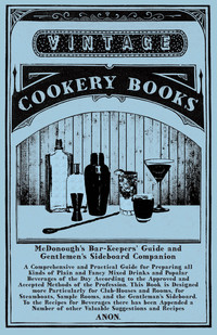صورة الغلاف: McDonough's Bar-Keepers' Guide and Gentlemen's Sideboard Companion 9781473328259