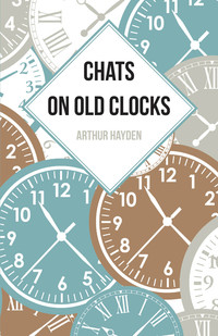 Omslagafbeelding: Chats on Old Clocks 9781473328419
