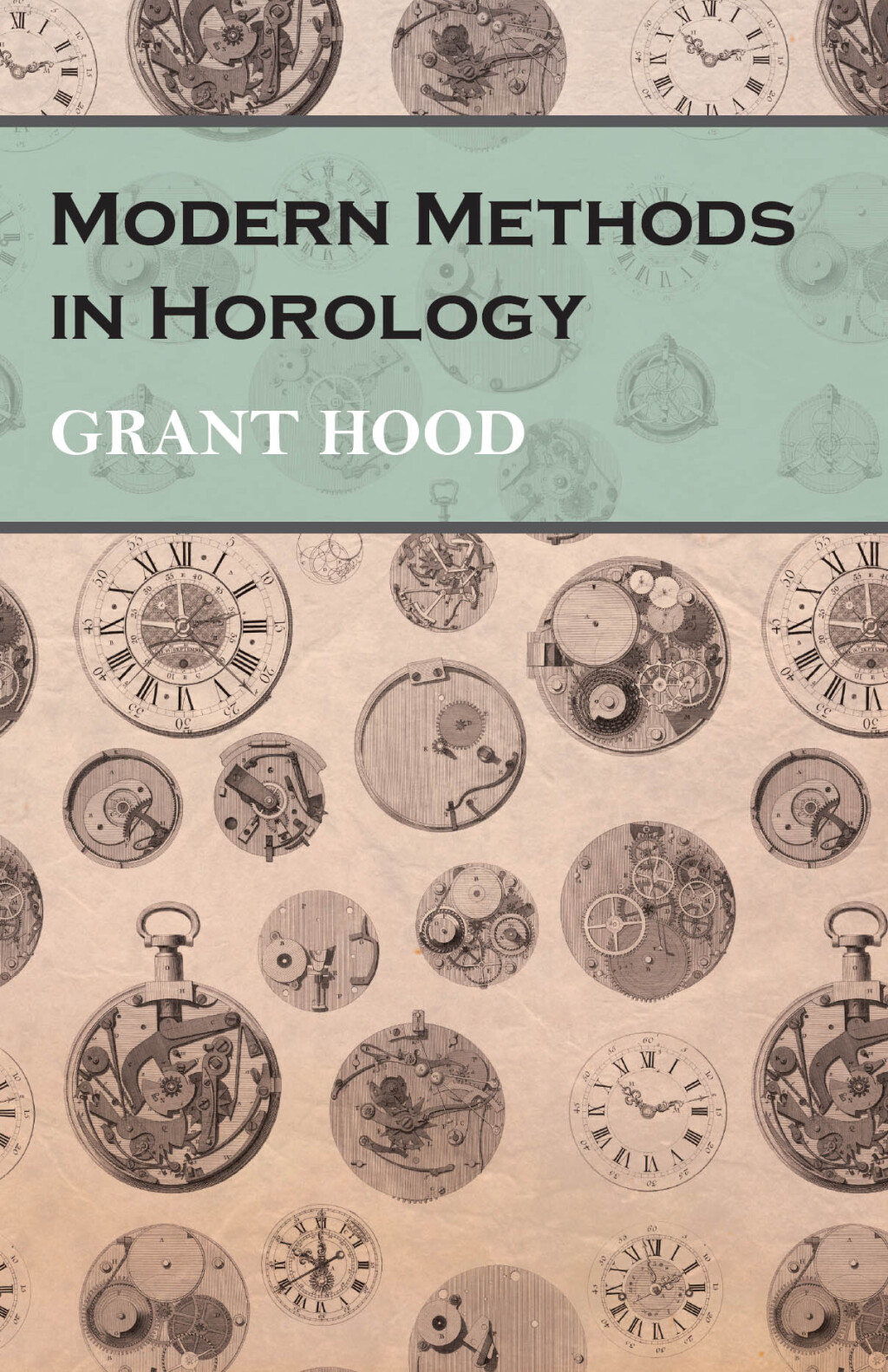 Modern Methods in Horology