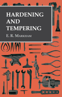 Cover image: Hardening and Tempering 9781528770095