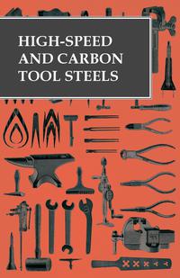 Omslagafbeelding: High-Speed and Carbon Tool Steels 9781473328785