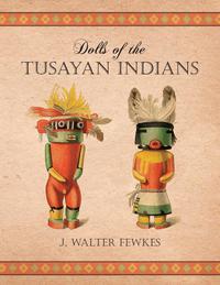 Imagen de portada: Dolls of the Tusayan Indians 9781473330344