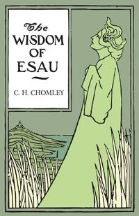Titelbild: The Wisdom of Esau 9781473330597