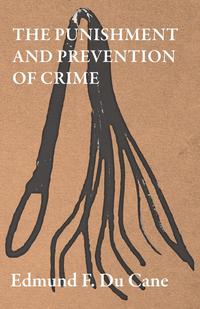 Imagen de portada: The Punishment and Prevention of Crime 9781473330849