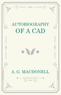 Titelbild: Autobiography of a Cad 9781473330948