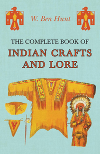 صورة الغلاف: The Complete Book of Indian Crafts and Lore 9781473331044