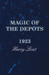 Omslagafbeelding: Magic of the Depots - 1923 9781473331242