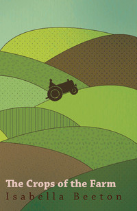 Immagine di copertina: The Crops of the Farm 9781473331280