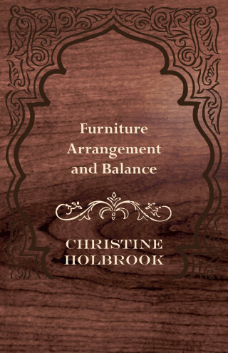 صورة الغلاف: Furniture Arrangement and Balance 9781473331372