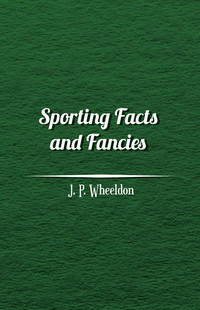 Cover image: Sporting Facts and Fancies 9781473331457