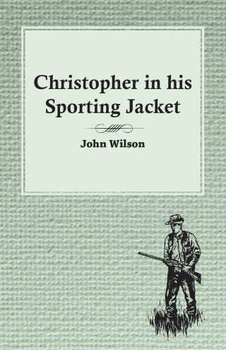 Cover image: Christopher in his Sporting Jacket 9781473331495