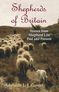 Cover image: Shepherds of Britain - Scenes from Shepherd Life Past and Present 9781473331976
