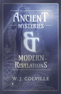 Imagen de portada: Ancient Mysteries and Modern Revelations 9781473334489