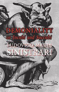 Cover image: Demoniality or Incubi and Succubi 9781473334748
