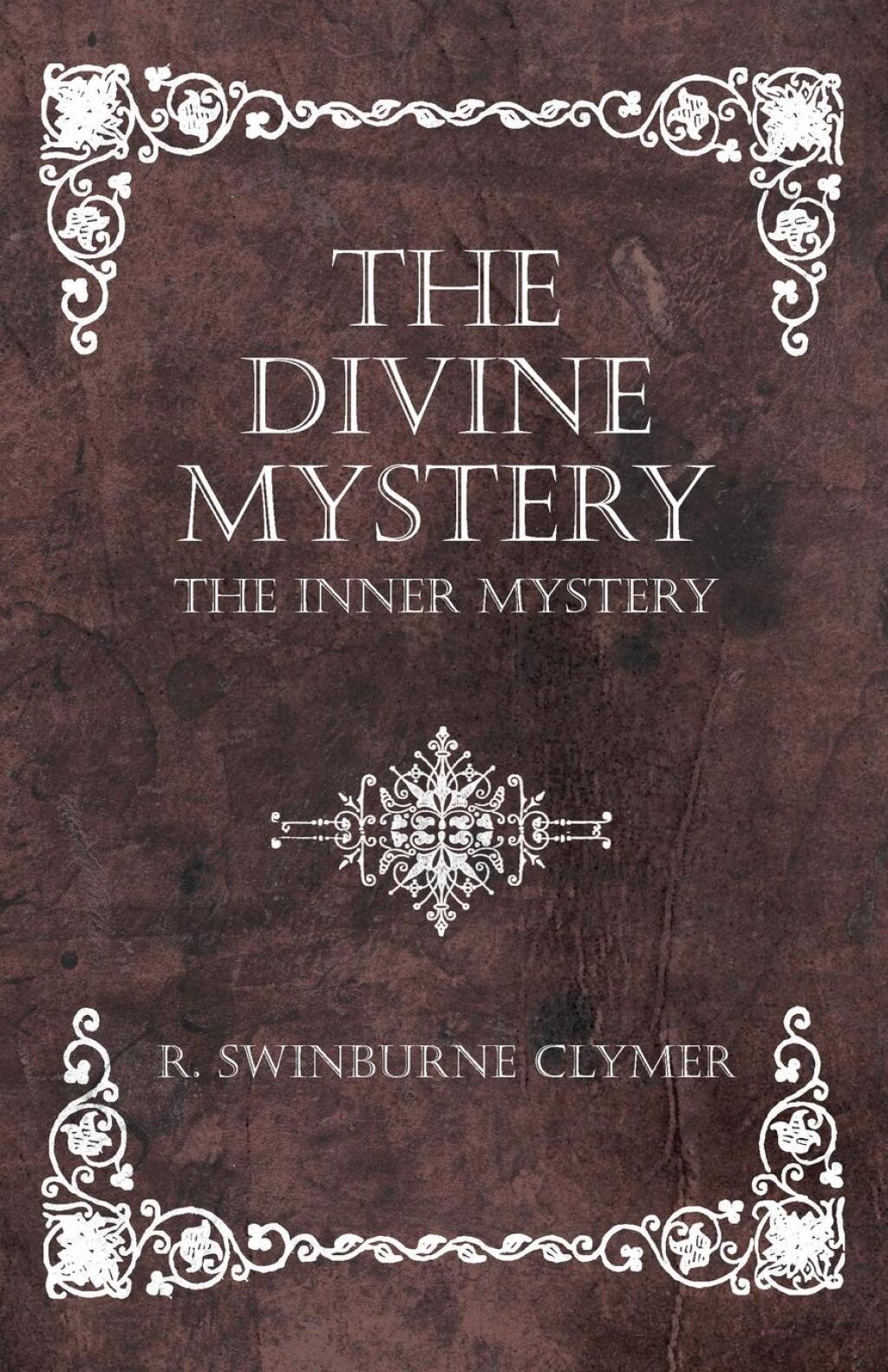 The Divine Mystery  The Inner Mystery eBook