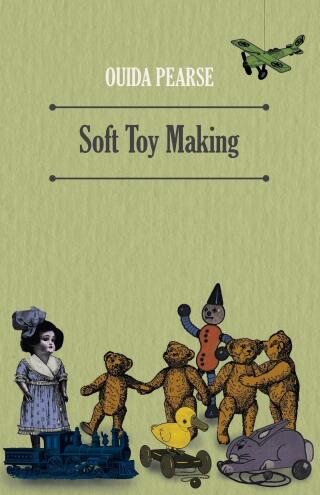 Imagen de portada: Soft Toy Making 9781473336315