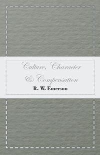 Cover image: Culture, Character & Compensation 9781473336353