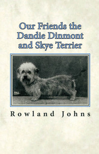Omslagafbeelding: Our Friends the Dandie Dinmont and Skye Terrier 9781473337305