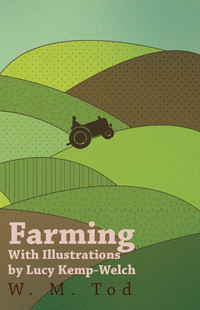 表紙画像: Farming with Illustrations by Lucy Kemp-Welch 9781473337367