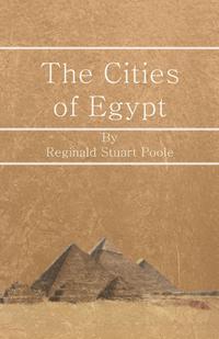 Omslagafbeelding: The Cities of Egypt 9781473337855