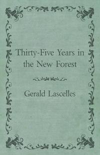 Immagine di copertina: Thirty-Five Years in the New Forest 9781473338043
