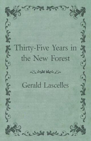 Immagine di copertina: Thirty-Five Years in the New Forest 9781473338043