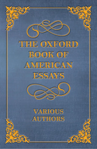 Omslagafbeelding: The Oxford Book of American Essays 9781473335448