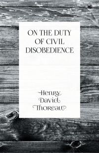 Cover image: On the Duty of Civil Disobedience 9781473335578