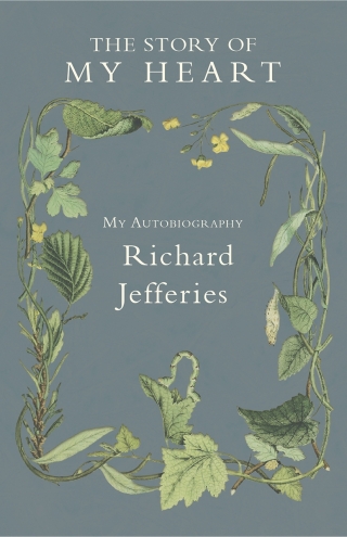 Cover image: The Story of My Heart - My Autobiography 9781406793147