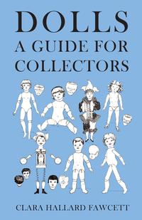 Immagine di copertina: Dolls - A Guide for Collectors 9781473330337