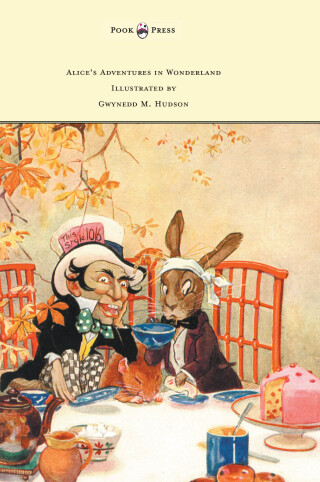 Imagen de portada: Alice's Adventures in Wonderland - Illustrated by Gwynedd M. Hudson 9781473312838