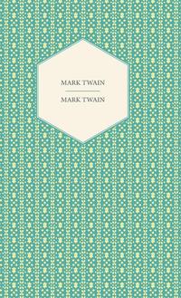 Imagen de portada: Mark Twain 9781446510568