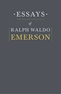 Cover image: Essays By Ralph Waldo Emerson 9781443738699