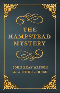 Cover image: The Hampstead Mystery 9781473337503