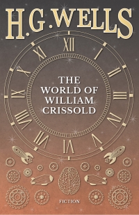 Omslagafbeelding: The World of William Crissold 9781409724438