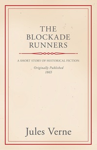 Titelbild: The Blockade Runners 9781447403166