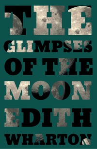 Imagen de portada: The Glimpses of the Moon 9781446087503