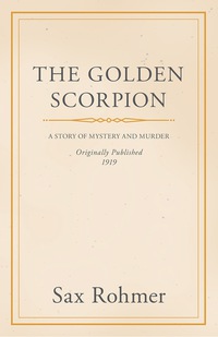Cover image: The Golden Scorpion 9781445566108