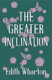 Cover image: The Greater Inclination 9781445508115