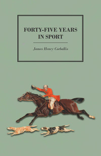 Omslagafbeelding: Forty-Five Years in Sport 9781473327191
