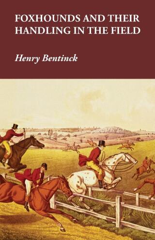 Cover image: Foxhounds and Their Handling in the Field 9781473327252