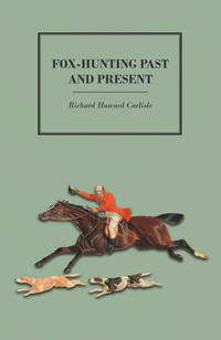 Omslagafbeelding: Fox-Hunting Past and Present 9781473327290