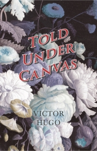 Imagen de portada: Told Under Canvas 9781473332492