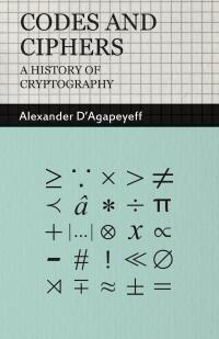 Omslagafbeelding: Codes and Ciphers - A History of Cryptography 9781406798586
