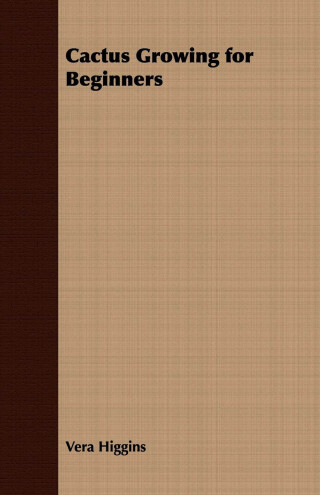 Cover image: Cactus Growing for Beginners 9781409723929
