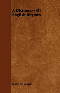 Imagen de portada: A Dictionary of English Rhymes 9781443789455