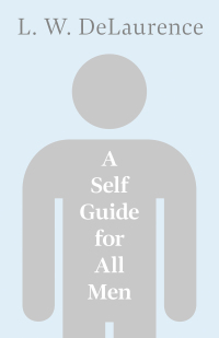 Immagine di copertina: A Self Guide for All Men 9781444624298