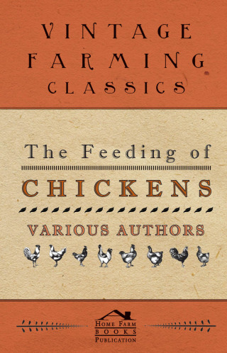 Cover image: The Feeding of Chickens 9781445516646