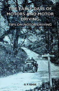 Imagen de portada: The Early Days Of Motors And Motor Driving - Tips On Motor Driving 9781445524047