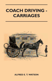 Cover image: Coach Driving - Carriages 9781445524788
